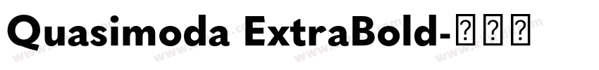 Quasimoda ExtraBold字体转换